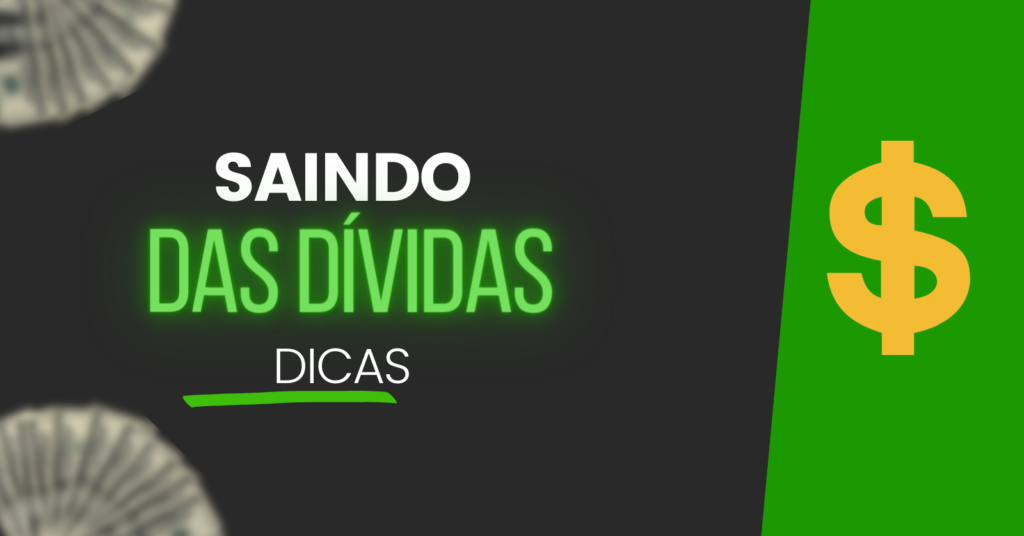 saindo das dividas - dicas importantes - guru de finaças