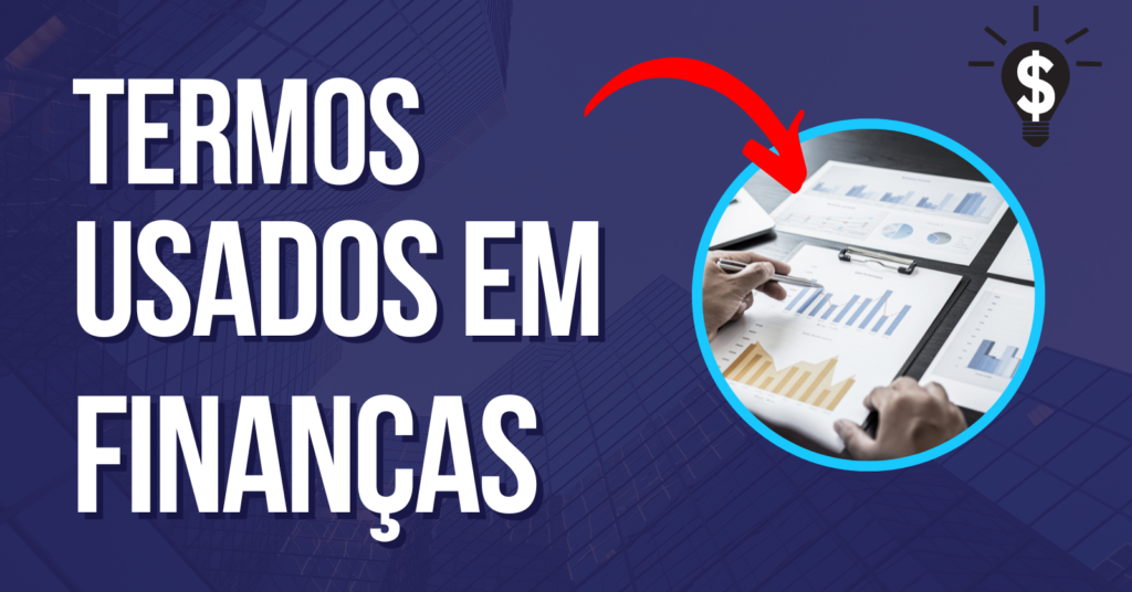 termos usados em finanças - guru de finanças.